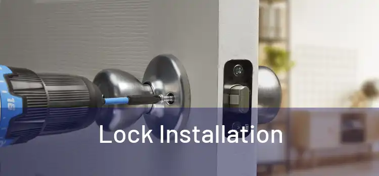  Lock Installation 